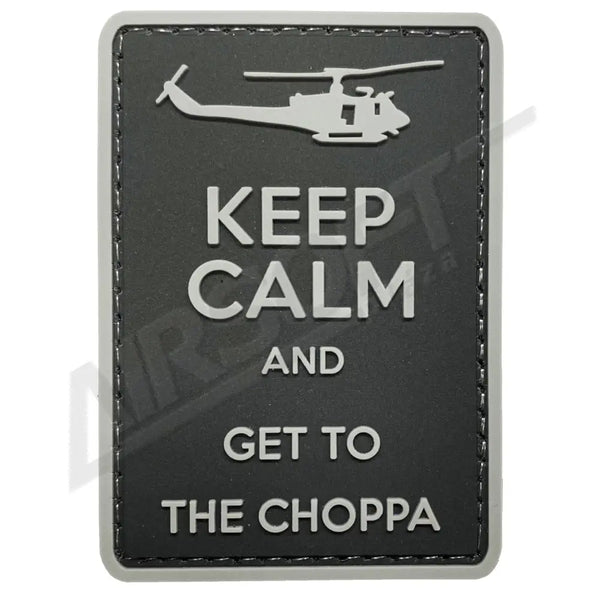 PATCH 0308 - KEEP CALM AND GET TO THE CHOPPA