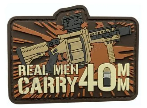 Patch 0800 - Real Men Carry 40Mm Felvarrók